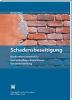 Gebäudeschäden Band 3: Kostenwerte für Reparaturen, Wiederherstellung und Bestandspflege