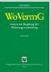 Gesetz zur Regelung der Wohnungsvermittlung – WoVermG Kommentar