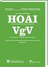 Recht praktisch: HOAI – VgV<br>
Honorarordnung für Architekten und Ingenieure – HOAI–<br>
Vergabeordnung: Besondere Vorschriften für die Vergabe von Architekten- und Ingenieurleistungen – VgV-2016<br>
<i>Kommentare unter Berücksichtigung des geplanten Gesetzes zur Reform des Bauvertragsrechts</i>
<br>


 