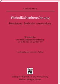 <b>Wohnflächenberechnung</b><p>
<b><i>Berechnung – Methoden – Anwendung</b></i><p>
Kommentar und Arbeitshilfen zur Wohnflächenverordnung mit Zweiter Berechnungsverordnung, DIN 283 und DIN 277
