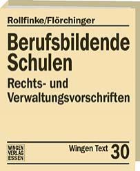 Berufsbildende Schulen
<br>
<i>Schul- und Dienstrecht für jede Lehrerin und für jeden Lehrer speziell an den berufsbildenden Schulen  in Rheinlandpfalz</i>
<br>(Wingen Text 30)
Das Grundwerk ist zzt. ausverkauft, der Nachdruck folgt im II. Quartal 2025. Gerne merken wir Ihre Bestellung vor.
